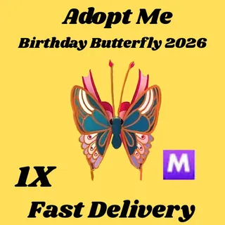 Birthday butterfly 2026 1x- Adopt me