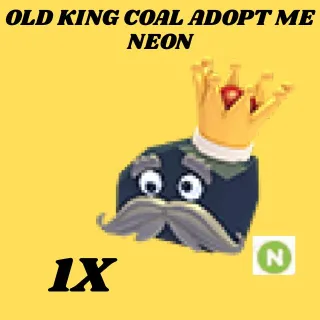  OLD KING COAL 1X neon - Adopt Me