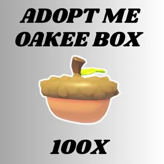 OAKEE BOX 100X -ADOPT ME 