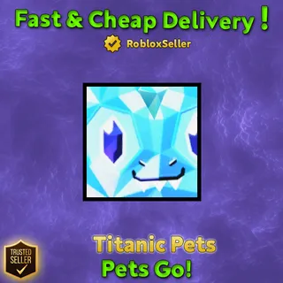 Titanic Diamond Dragon Pets Go!