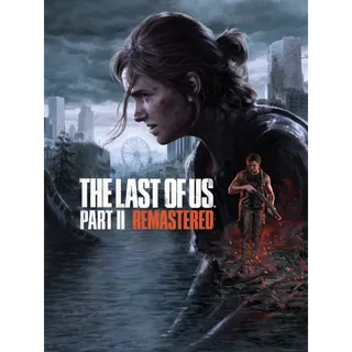 ⚡️The Last of Us Part II: Remastered ROW STEAM KEY (AUTO DELIVERY) ⚡️