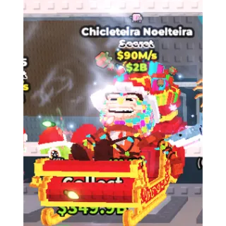 Chicleteira Noelteira 90m/s