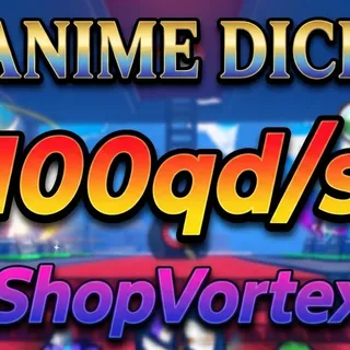 100qd/s + | ANIME DICE | SHOPVORTEX
