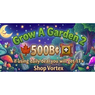 🌟 500 BILLION LEAVES RAW VALUE 1T+ IF DAILY DEAL (VIA MAIL) ( FALL HARVEST ) MASSIVE DISCOUNT| GAG 2 | SHOPVORTEX ONLY!! 🌟   