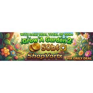 🌟 50 BILLION SHECKLES TOTAL OF 100B+ WITH DAILY | GAG 2 | SHOPVORTEX ONLY!! 🌟 