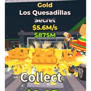 Los Quesadillas Gold | SAB