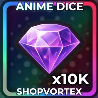 10K GEMS | ANIME DICE | SHOPVORTEX 