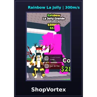 Rainbow La jolly grande 300m/s || SAB || SHOPVORTEX