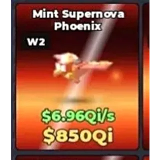 6QI/S+ MINT SUPERNOVA PHOENIX | STEAL A PET AND RIDE IT