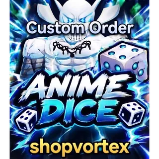 CUSTOM ORDER | ANIME DICE | SHOPVORTEX 