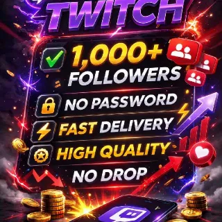 Twitch 1.000+ Followers | Fast & Safe Delivery | Service