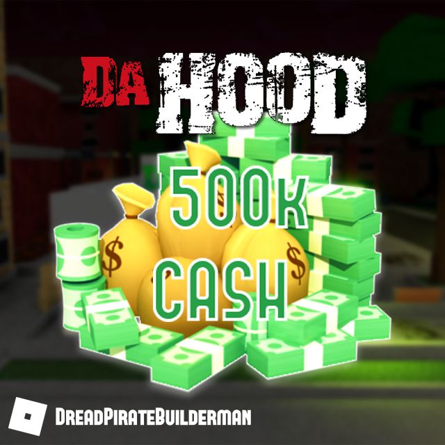 Other | 500k DA HOOD CASH - Game Items - Gameflip