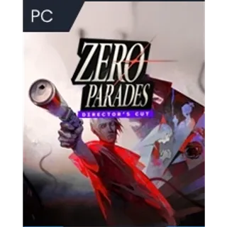 Zero Parades: Director´s Cut KEY - STEAM GLOBAL - Instant delivery