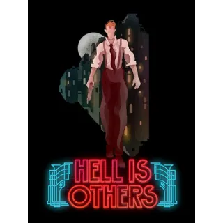 Hell is Others
