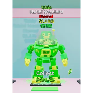toxic Fishini Mechinini 1.1B/s