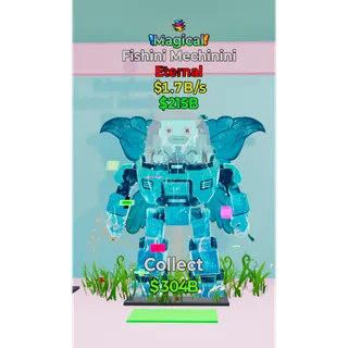Magical Fishini Mechinini 1.7B/s