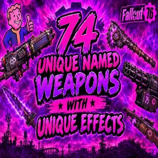 74 Unique Named Weapons