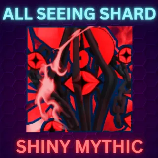 Shiny Mythic All Seeing Shard BGSI