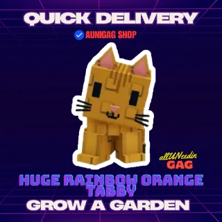 Huge Rainbow Orange Tabby 5s cd I GROW A GARDEN