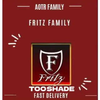 2x Fritz Family | AOTR