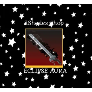 Eclipse Aura (TOP 10 UNOBTAINABLE) | AOTR