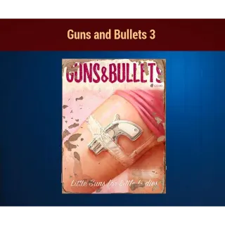 Guns and Bullets 3 x500