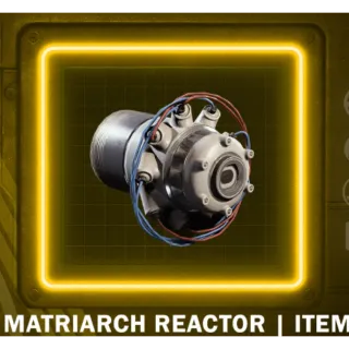 MATRIARCH REACTOR 1X - LOWEST PRICE