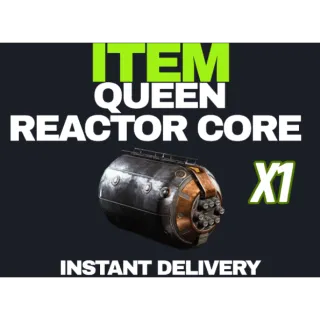 QUEEN REACTOR CORE 1X - LOWEST PRICE