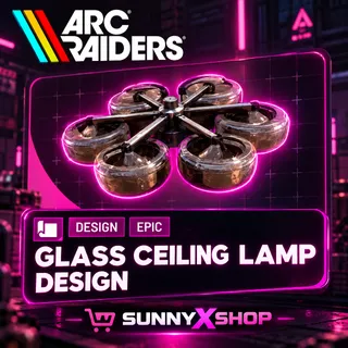 Glass Ceiling Lamp Design (Epic) For Sale Outpost  ARC Raiders 
