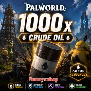 crude oil 1000x palworld