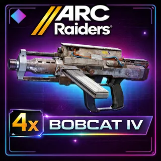 Bobcat iv 4x arc raiders 