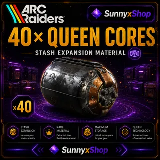 40x Queen Cores  Arc Raiders 