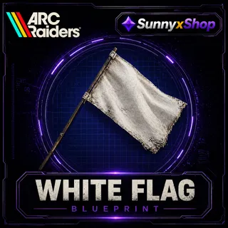 white flag  blueprint  arc raiders 