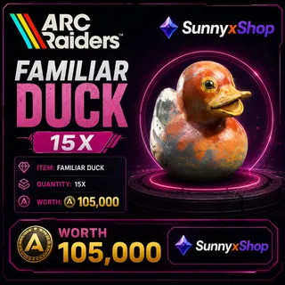 Familiar Duck 15X arc raiders
