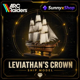 Leviathan's Crown Ship Model arc raiders 