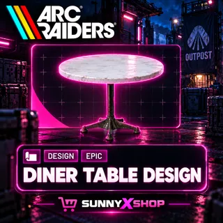 Diner Table Design (Epic) For Sale Outpost  ARC Raiders 