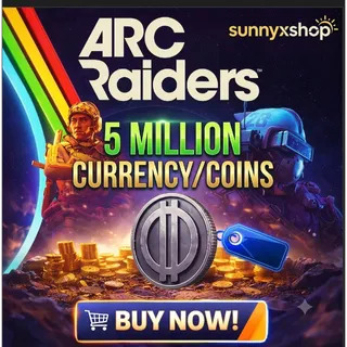 Arc Raiders 5M Currency / coin