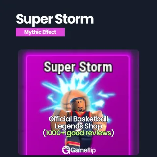 Super Storm | Basketball Legends