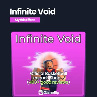 [SALE] Infinite Void | Basketball Legends