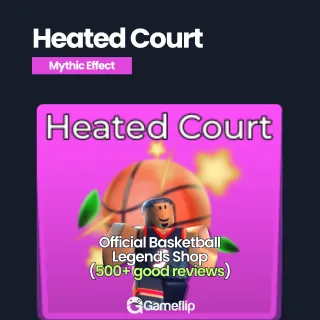 Heated Court | Basketball Legends