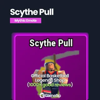 Scythe Pull | Basketball Legends