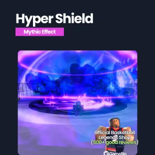 [NEW] Hyper Shield | Basketball Legends