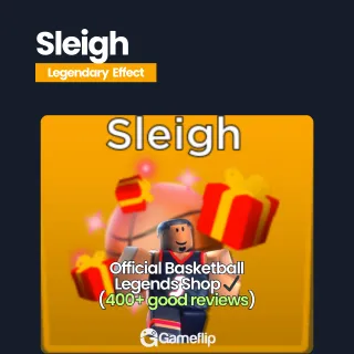 Sleigh | Basketball Legends