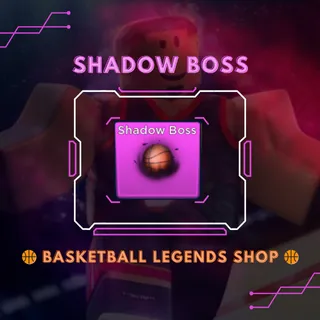 Shadow Boss