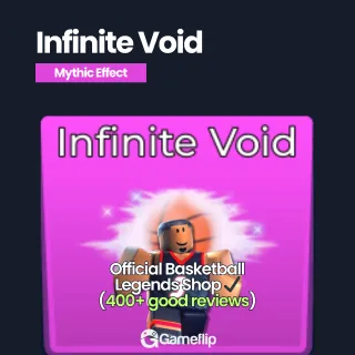 [SALE] Infinite Void | Basketball Legends