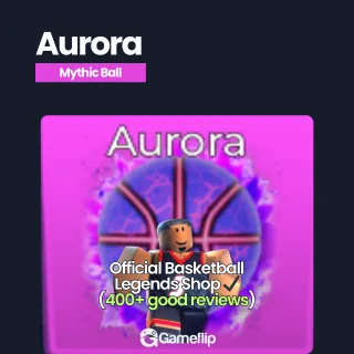 Aurora | Basketball Legends