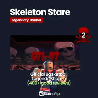 Skeleton Stare | Basketball Legends