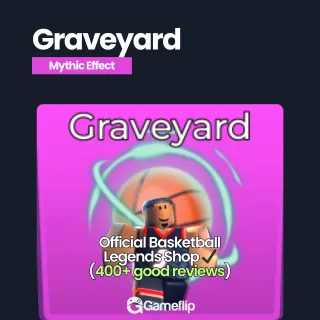 Graveyard | Basketball Legends