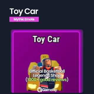 Toy Car | Basketball Legends