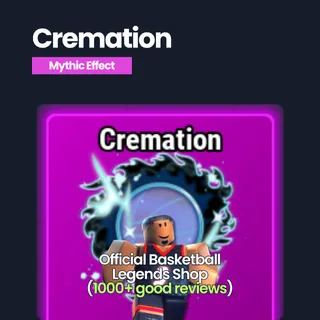 Cremation | Basketball Legends